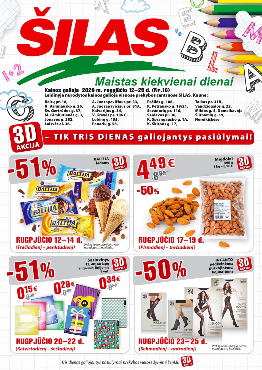 Šilas leidinys akcijos nuo 
  2020-08-12 iki 
  2020-08-25 | Leidinukas.lt puslapis 1