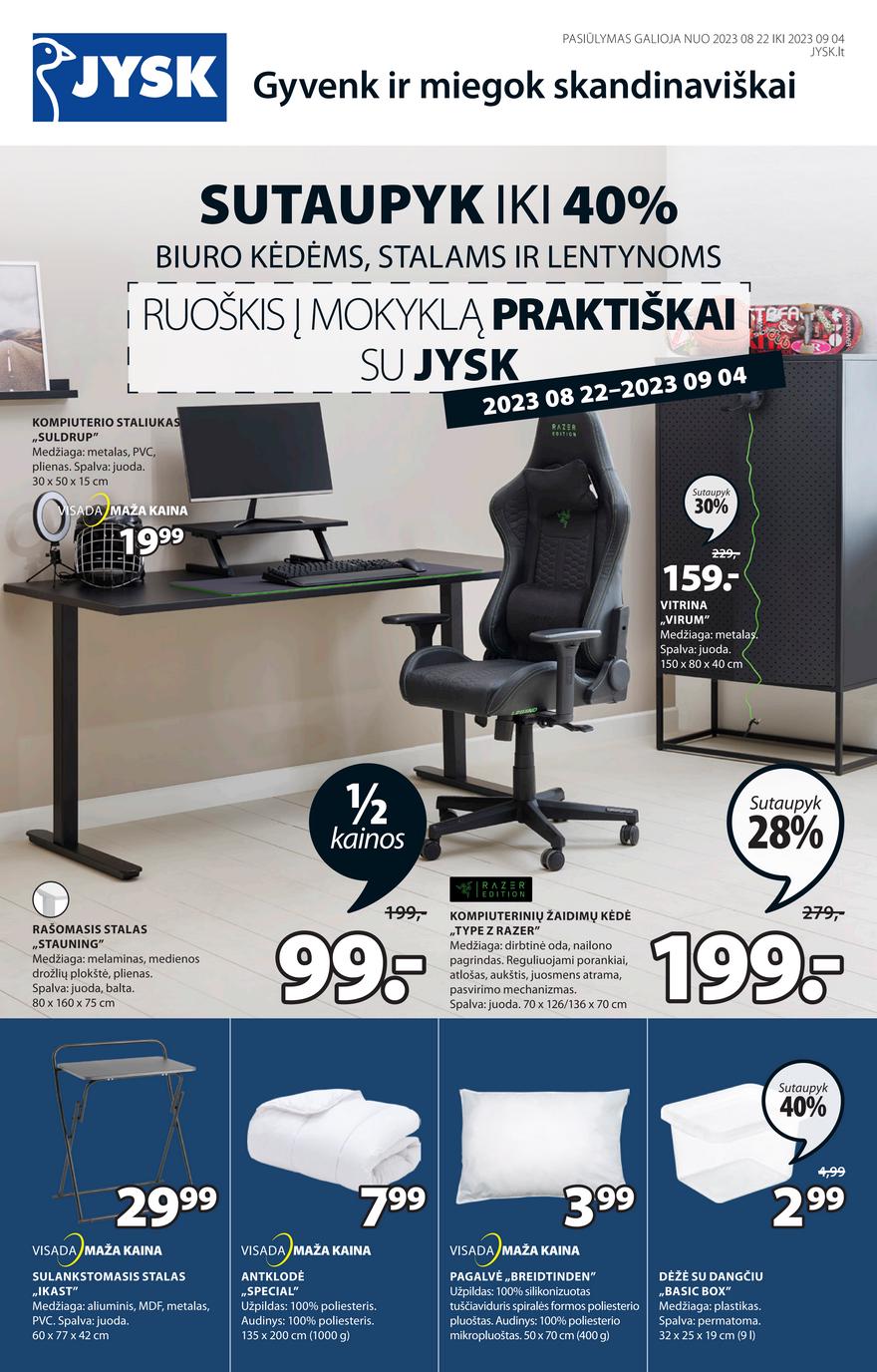 Jysk leidinys akcijos nuo 
  2023-08-22 iki 
  2023-09-04 | Leidinukas.lt puslapis 2