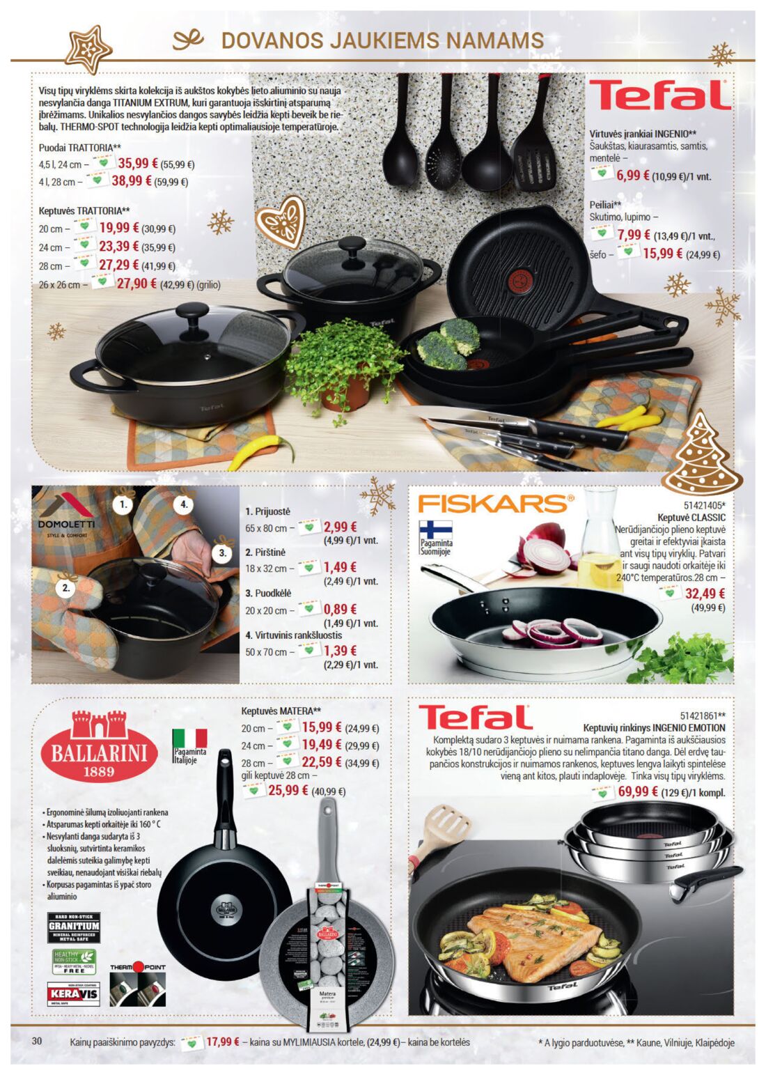 Senukai reklaminis leidinys akcijos nuo 
  2019-11-21 iki 
  2019-12-30 | Leidinukas.lt puslapis 30