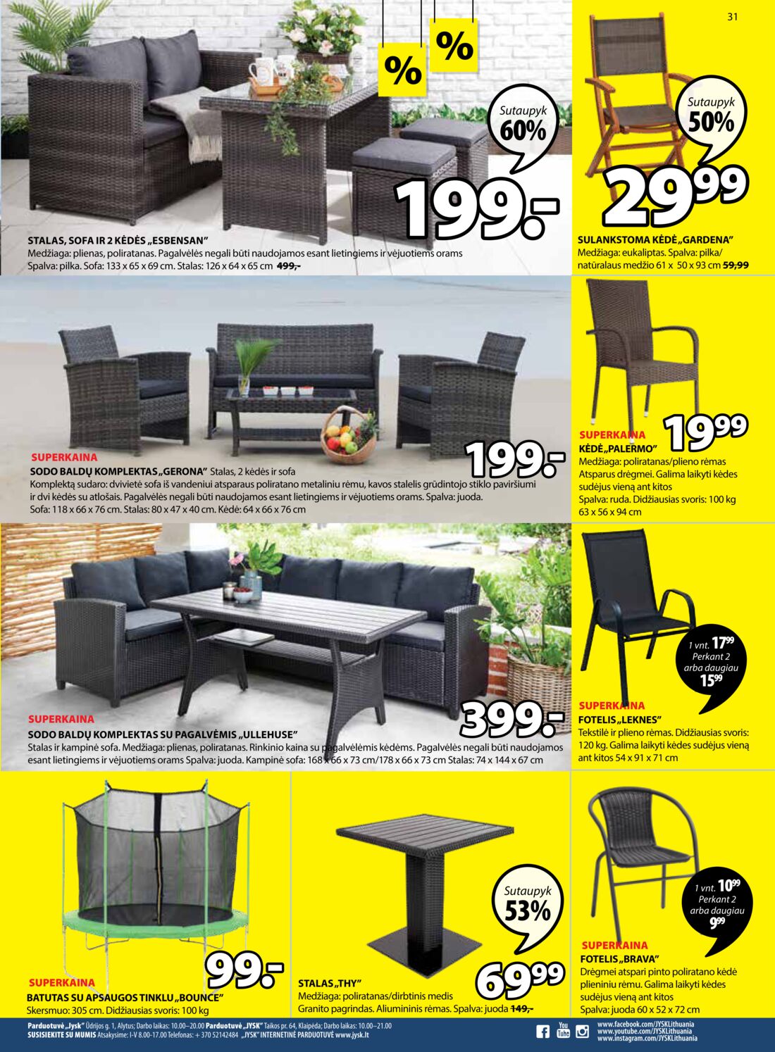 Jysk leidinys akcijos nuo 
  2019-08-20 iki 
  2019-09-02 | Leidinukas.lt puslapis 31