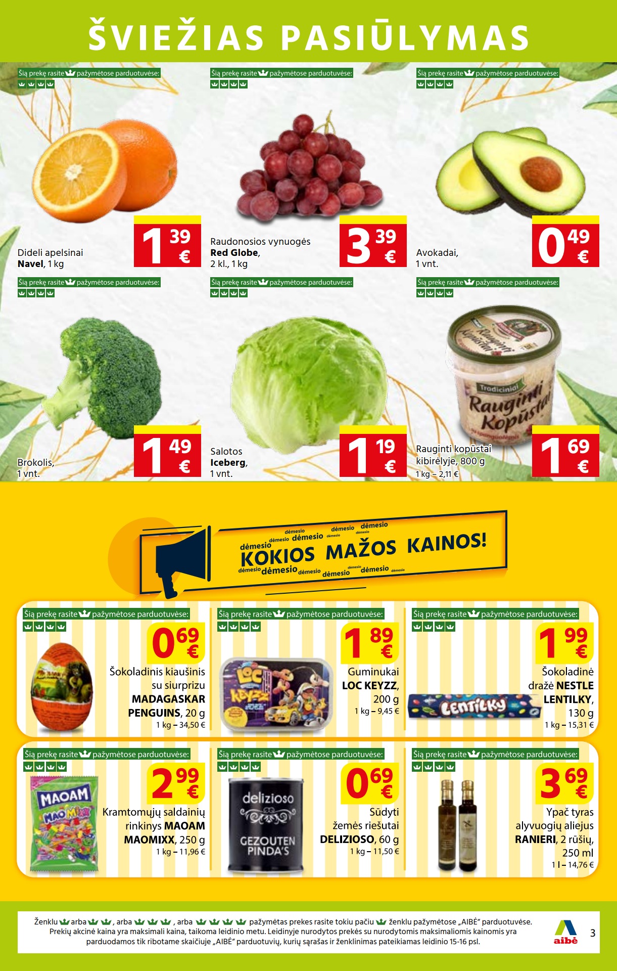 Aibė pasiūlymai akcijos nuo 
  2023-02-16 iki 
  2023-02-28 | Leidinukas.lt puslapis 3