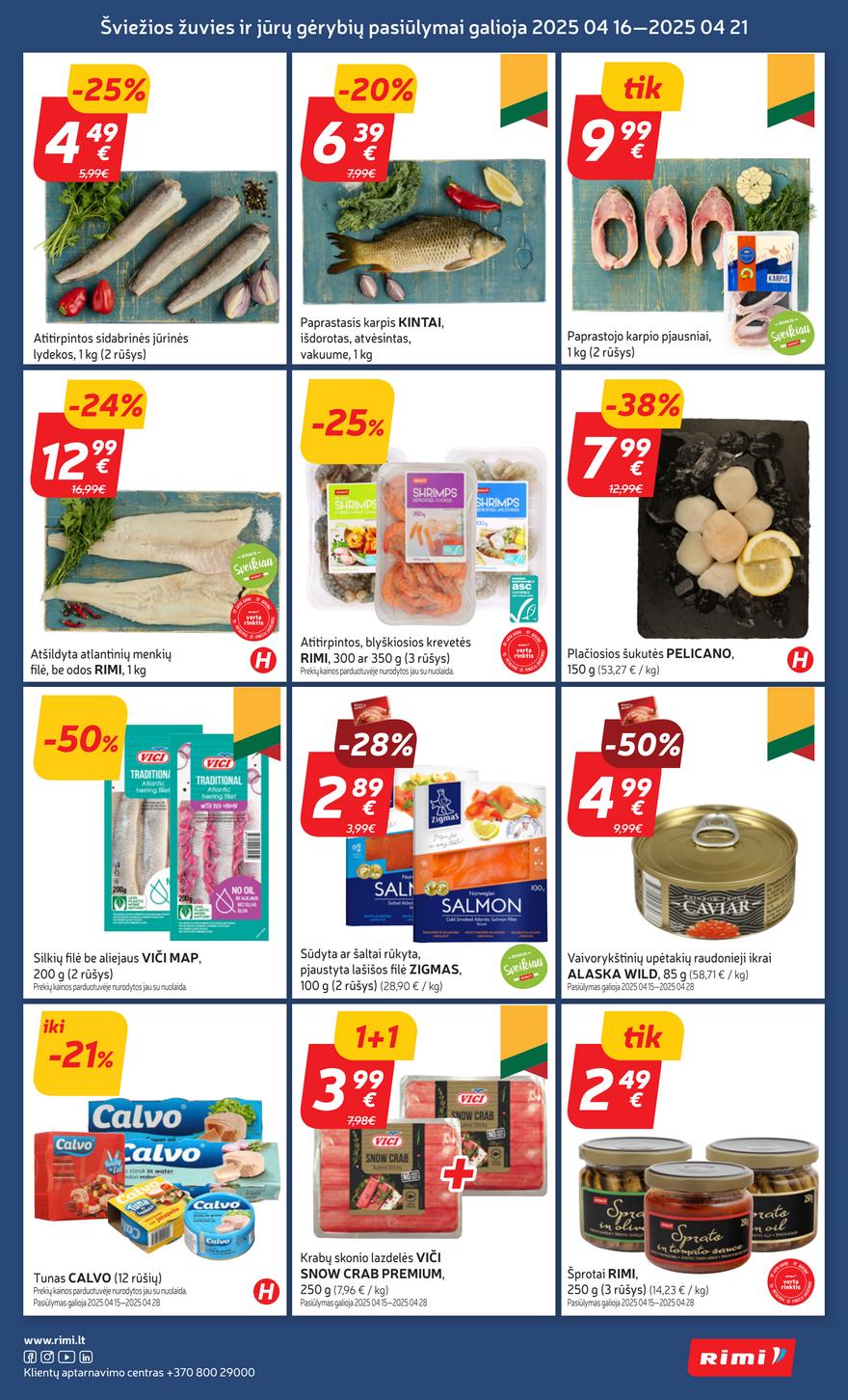 Rimi savaitinis leidinys 16 akcijos nuo 
  2025-04-15 iki 
  2025-04-21 | Leidinukas.lt puslapis 13