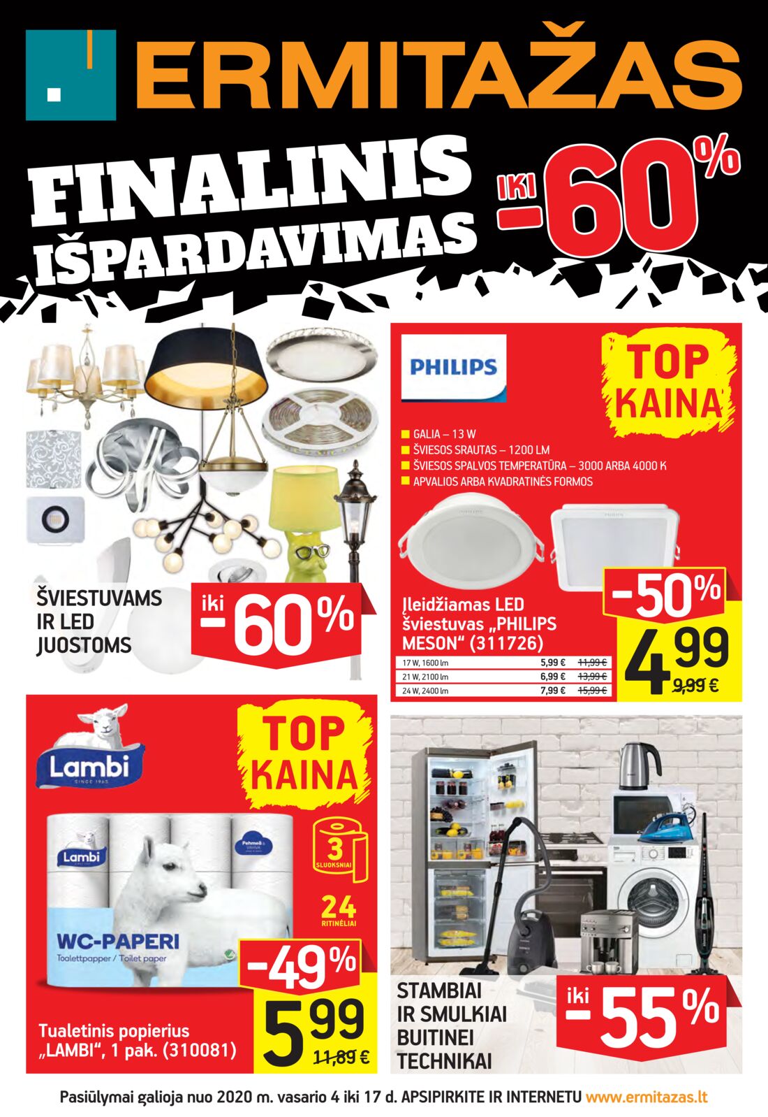 Ermitažas leidinys akcijos nuo 
  2020-02-04 iki 
  2020-02-17 | Leidinukas.lt puslapis 1