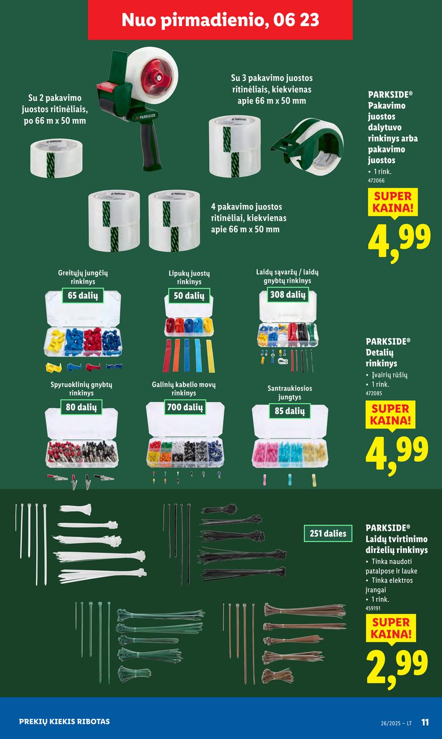 Lidl ne maisto leidinys akcijos nuo 
  2025-06-23 iki 
  2025-06-29 | Leidinukas.lt puslapis 11