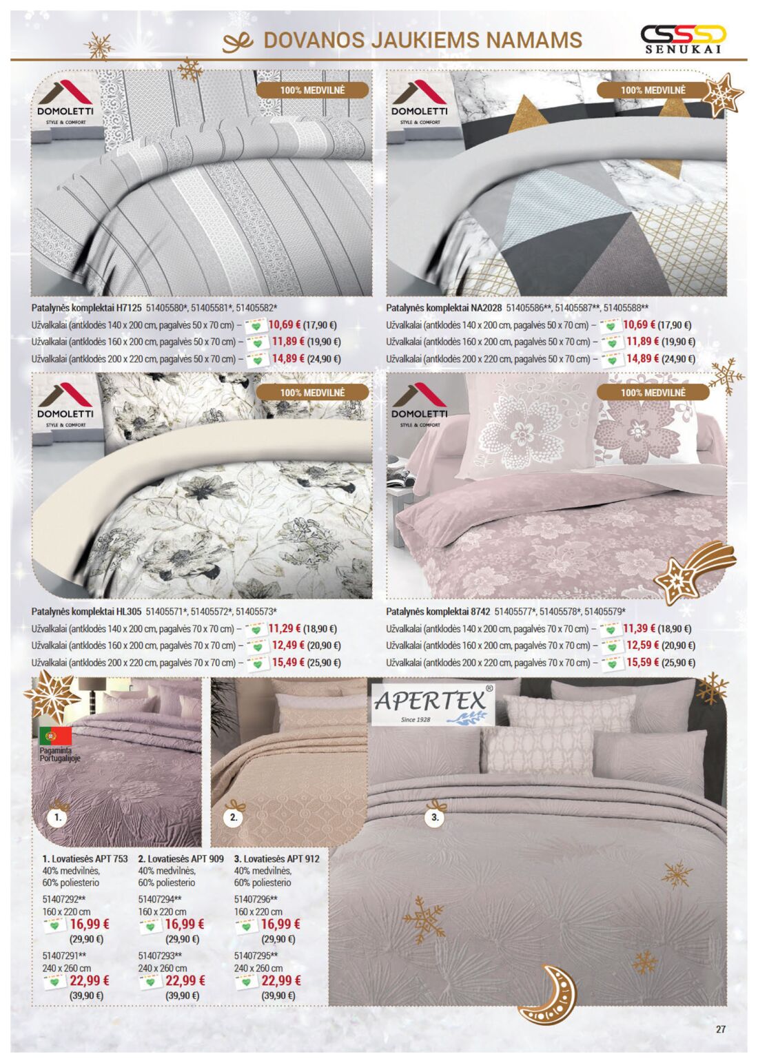 Senukai reklaminis leidinys akcijos nuo 
  2019-11-21 iki 
  2019-12-30 | Leidinukas.lt puslapis 27