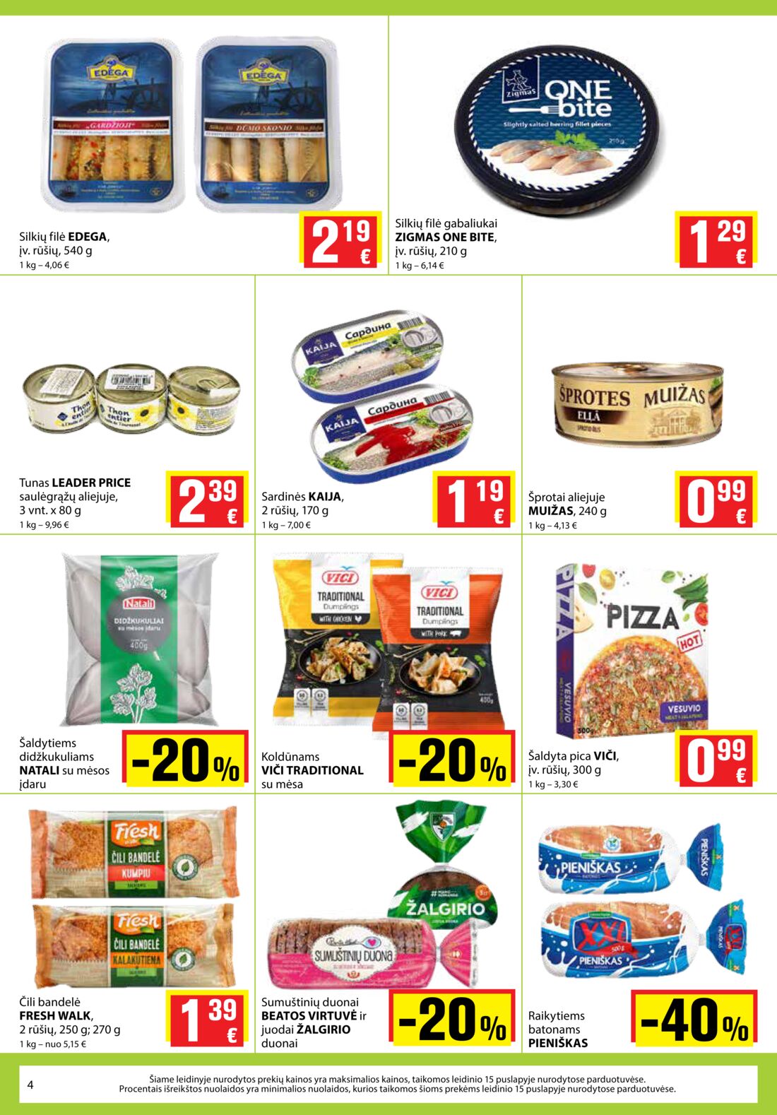 Aibė leidinys akcijos nuo 
  2020-08-20 iki 
  2020-09-01 | Leidinukas.lt puslapis 4