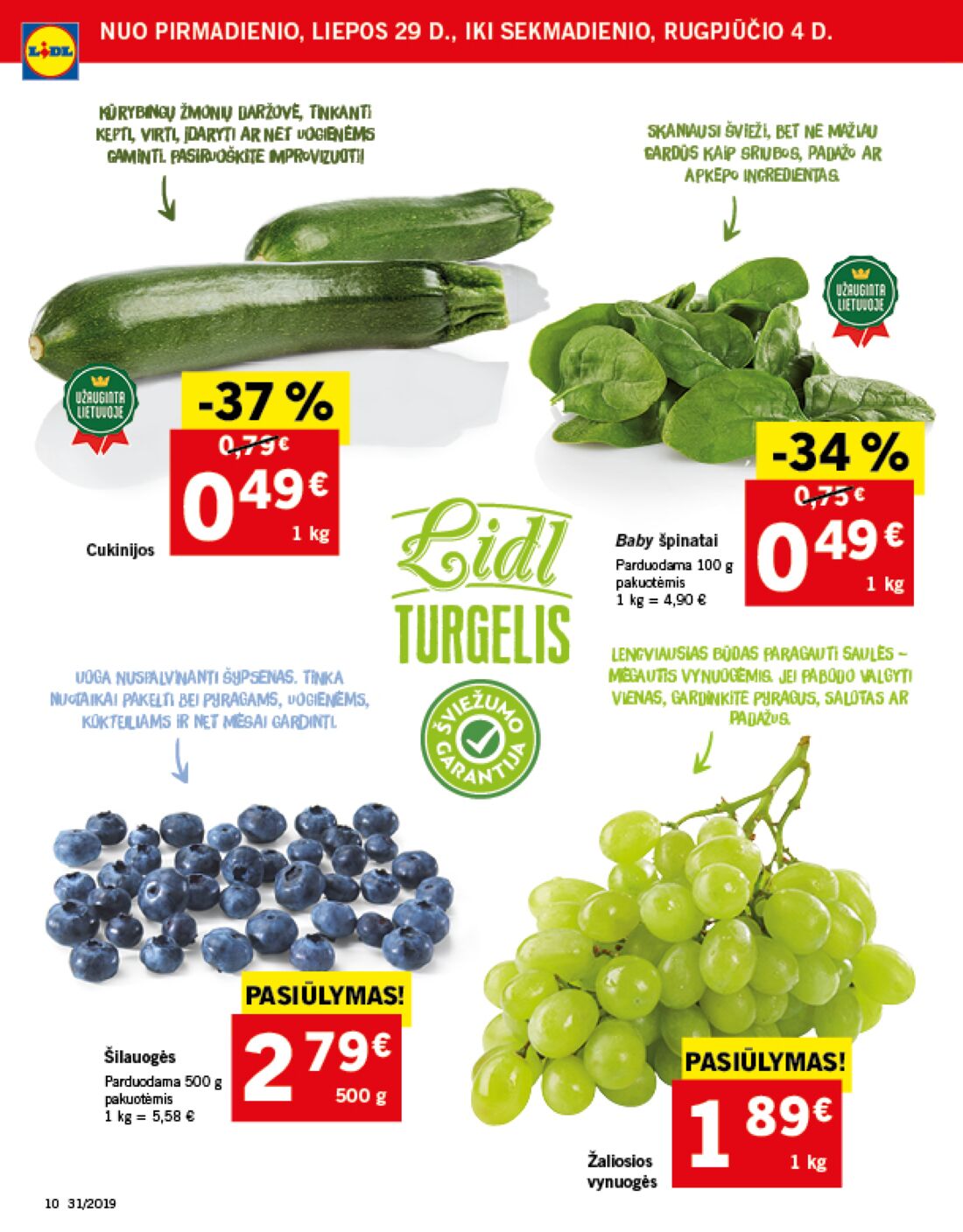 Lidl savaitinis leidinys akcijos nuo 
  2019-07-29 iki 
  2019-08-04 | Leidinukas.lt puslapis 10