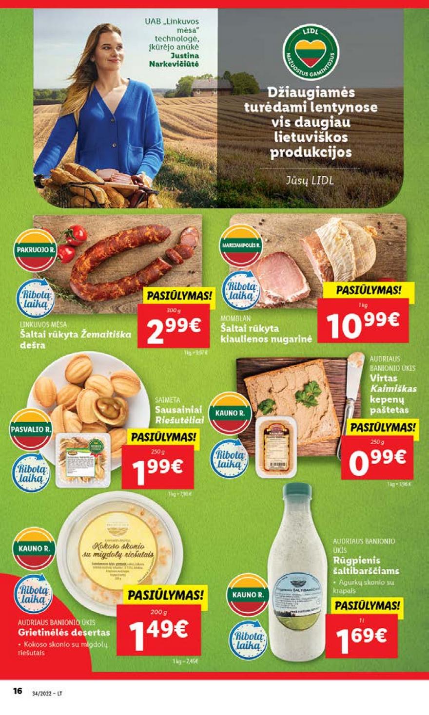 Lidl pasiūlymai akcijos nuo 
  2022-08-22 iki 
  2022-08-28 | Leidinukas.lt puslapis 16