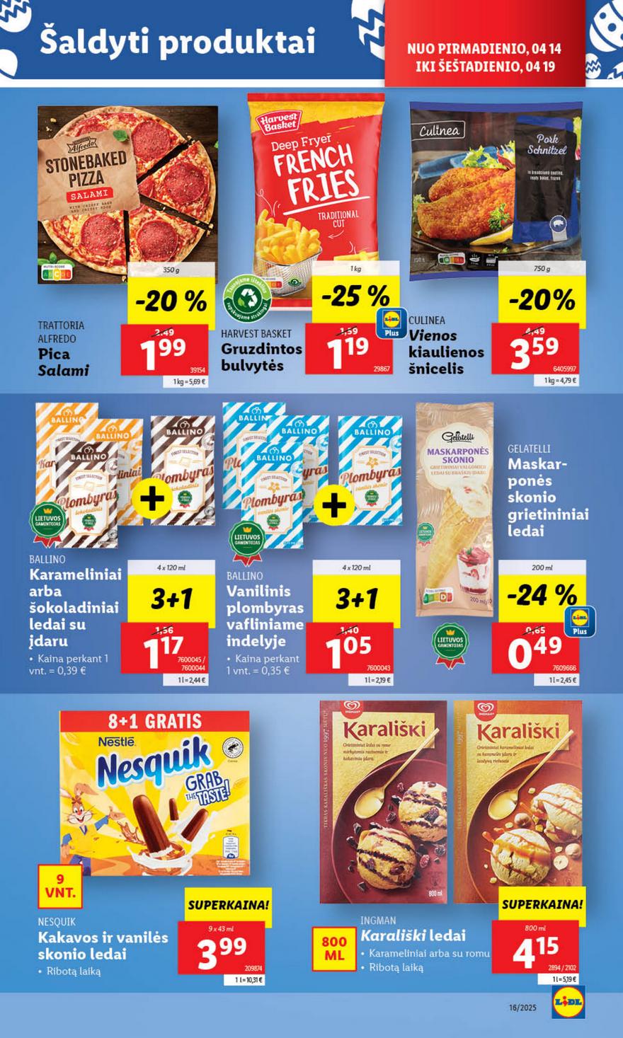 Lidl leidinys akcijos nuo 
  2025-04-14 iki 
  2025-04-19 | Leidinukas.lt puslapis 31