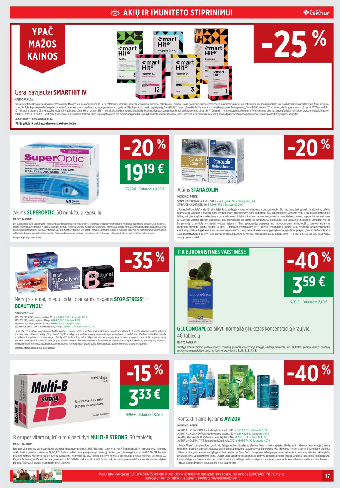 Euro vaistinė leidinys akcijos nuo 
  2020-01-04 iki 
  2020-01-31 | Leidinukas.lt puslapis 17