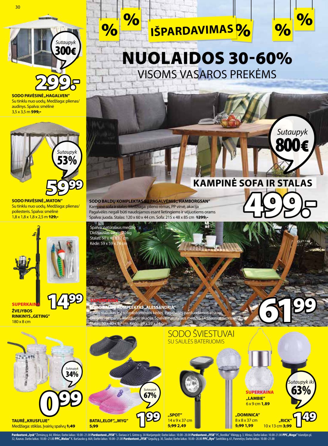 Jysk leidinys akcijos nuo 
  2019-08-20 iki 
  2019-09-02 | Leidinukas.lt puslapis 30