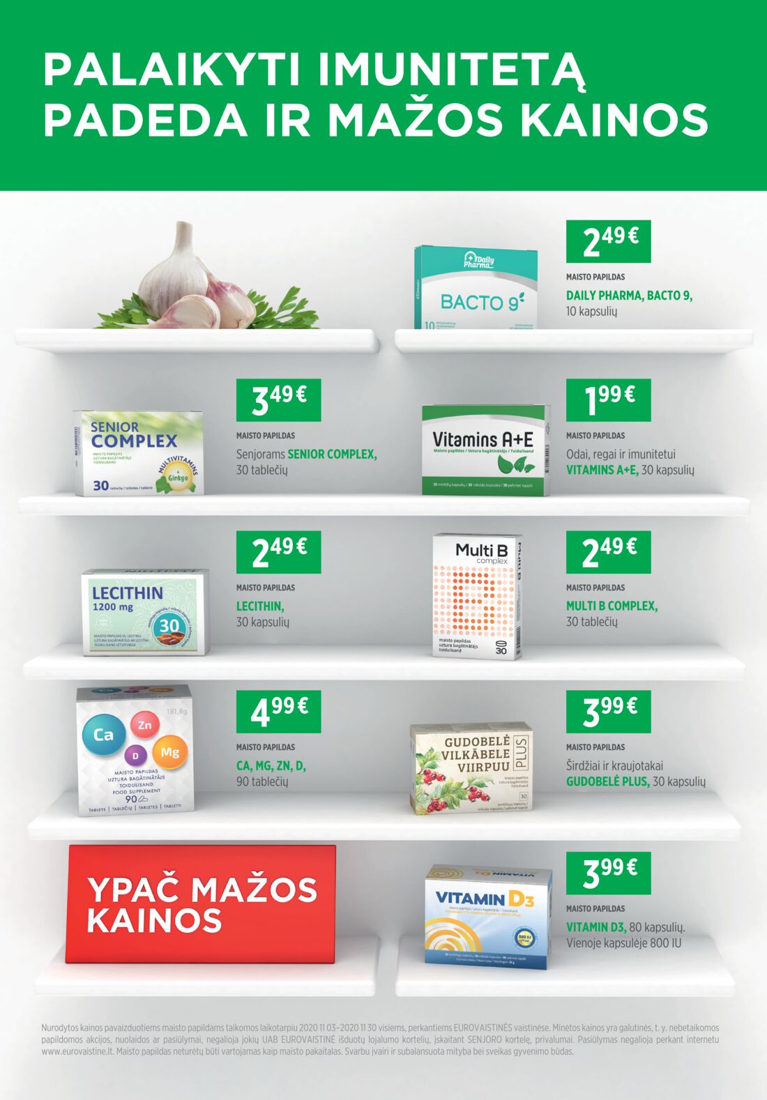 Euro vaistinė leidinys akcijos nuo 
  2020-11-01 iki 
  2020-11-30 | Leidinukas.lt puslapis 3