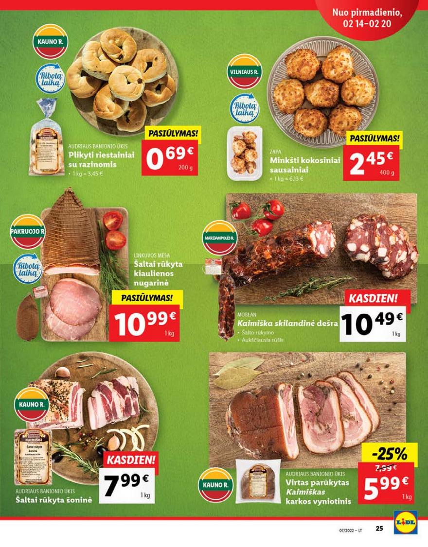 Lidl maisto prekių pasiūlymai akcijos nuo 
  2022-02-14 iki 
  2022-02-20 | Leidinukas.lt puslapis 25