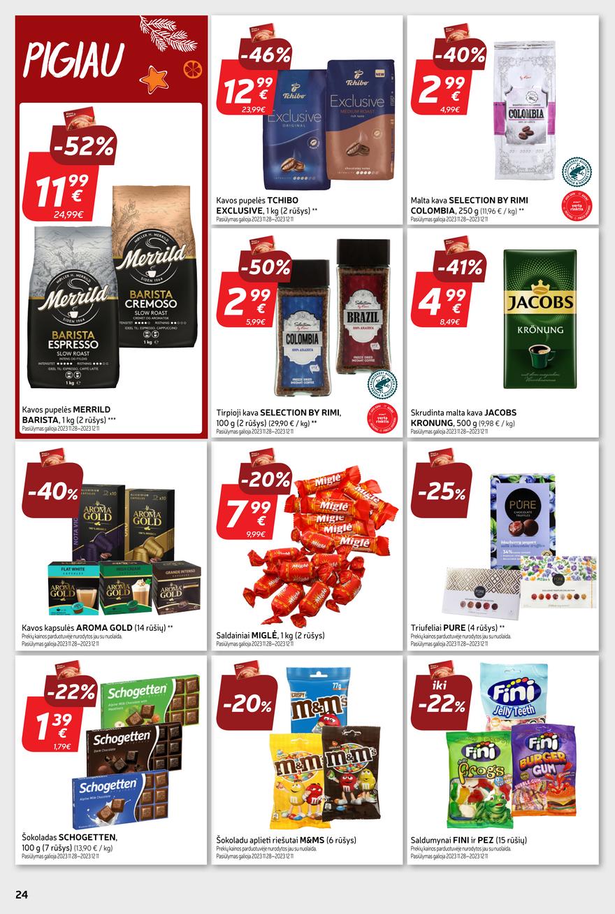 Rimi savaitinis leidinys akcijos nuo 
  2023-12-05 iki 
  2023-12-11 | Leidinukas.lt puslapis 24