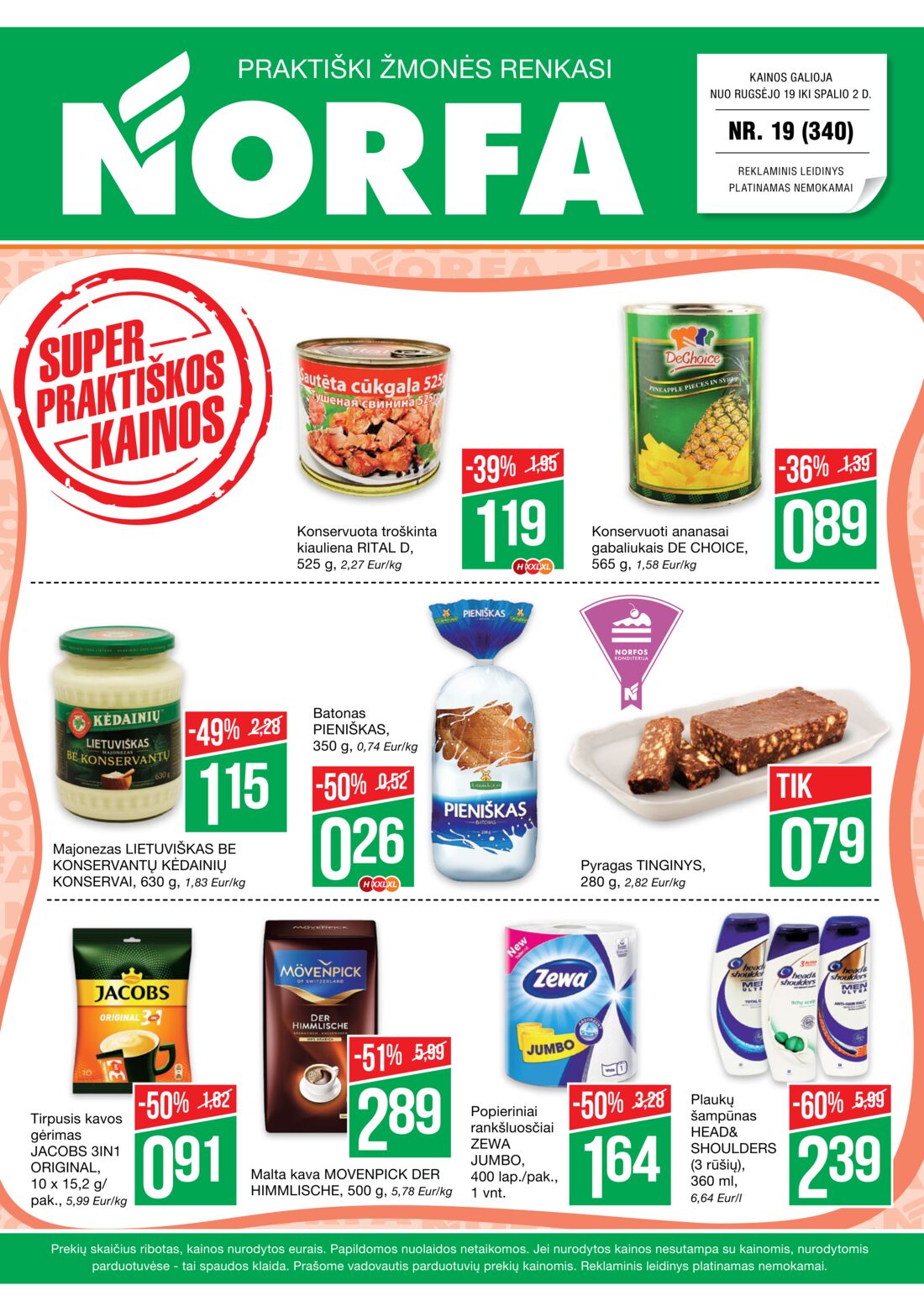 Norfa kaininis leidinys akcijos nuo 
  2019-09-19 iki 
  2019-10-02 | Leidinukas.lt puslapis 1