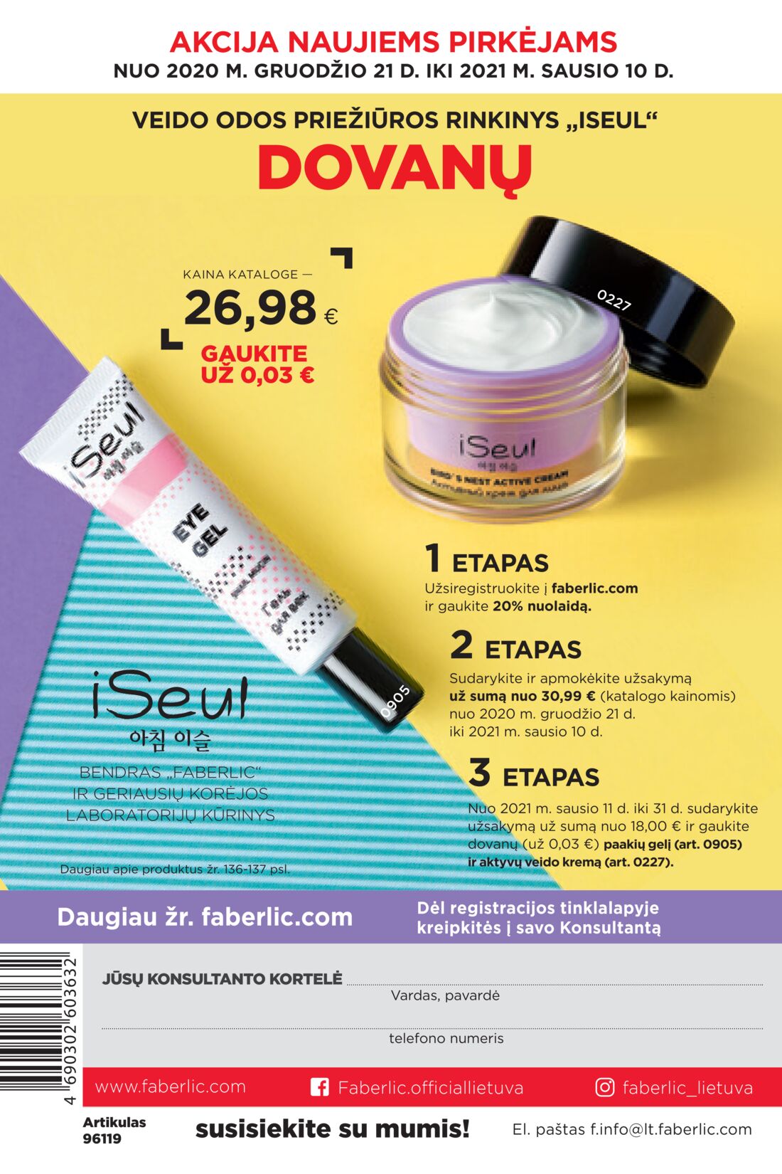 Faberlic leidinys akcijos nuo 
  2020-12-21 iki 
  2021-01-10 | Leidinukas.lt puslapis 324