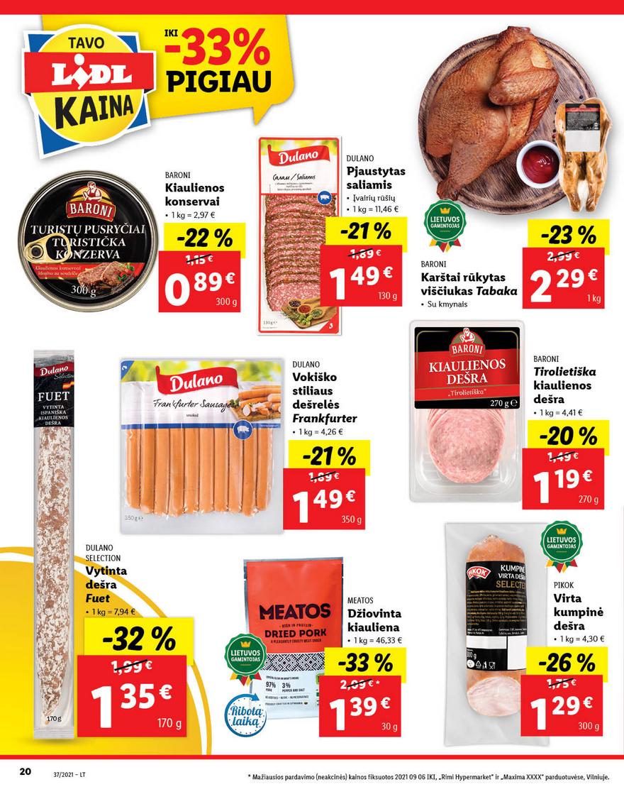 Lidl maisto prekių pasiūlymai akcijos nuo 
  2021-09-13 iki 
  2021-09-19 | Leidinukas.lt puslapis 20