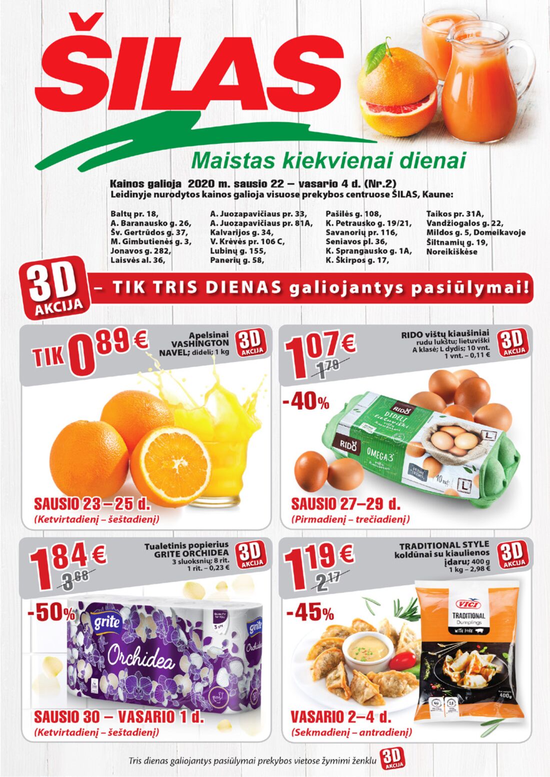Šilas leidinys akcijos nuo 
  2020-01-22 iki 
  2020-02-04 | Leidinukas.lt puslapis 1