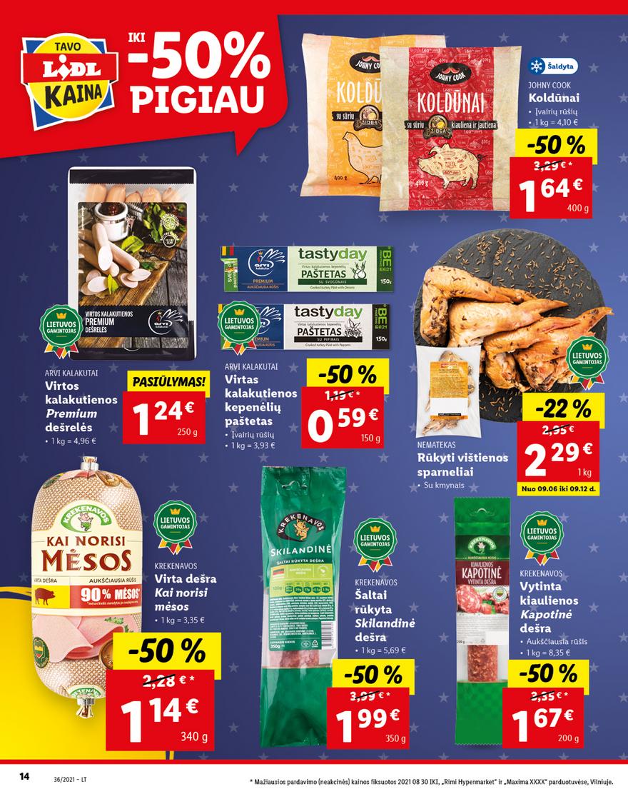 Lidl maisto prekių pasiūlymai akcijos nuo 
  2021-09-06 iki 
  2021-09-12 | Leidinukas.lt puslapis 14