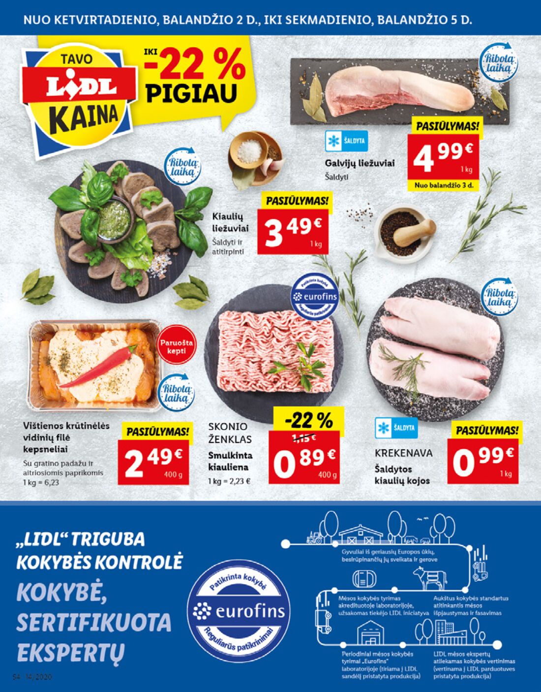 Lidl savaitinis leidinys akcijos nuo 
  2020-03-30 iki 
  2020-04-05 | Leidinukas.lt puslapis 54