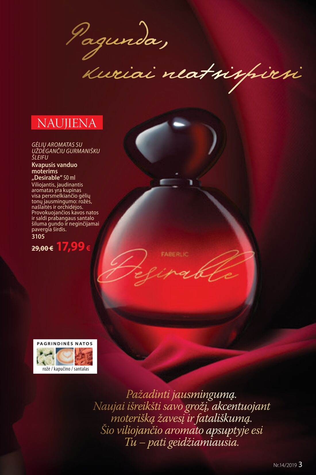 Faberlic leidinys akcijos nuo 
  2019-09-23 iki 
  2019-10-13 | Leidinukas.lt puslapis 3