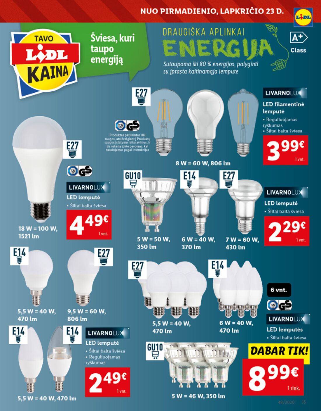 Lidl savaitinis leidinys akcijos nuo 
  2020-11-23 iki 
  2020-11-29 | Leidinukas.lt puslapis 35