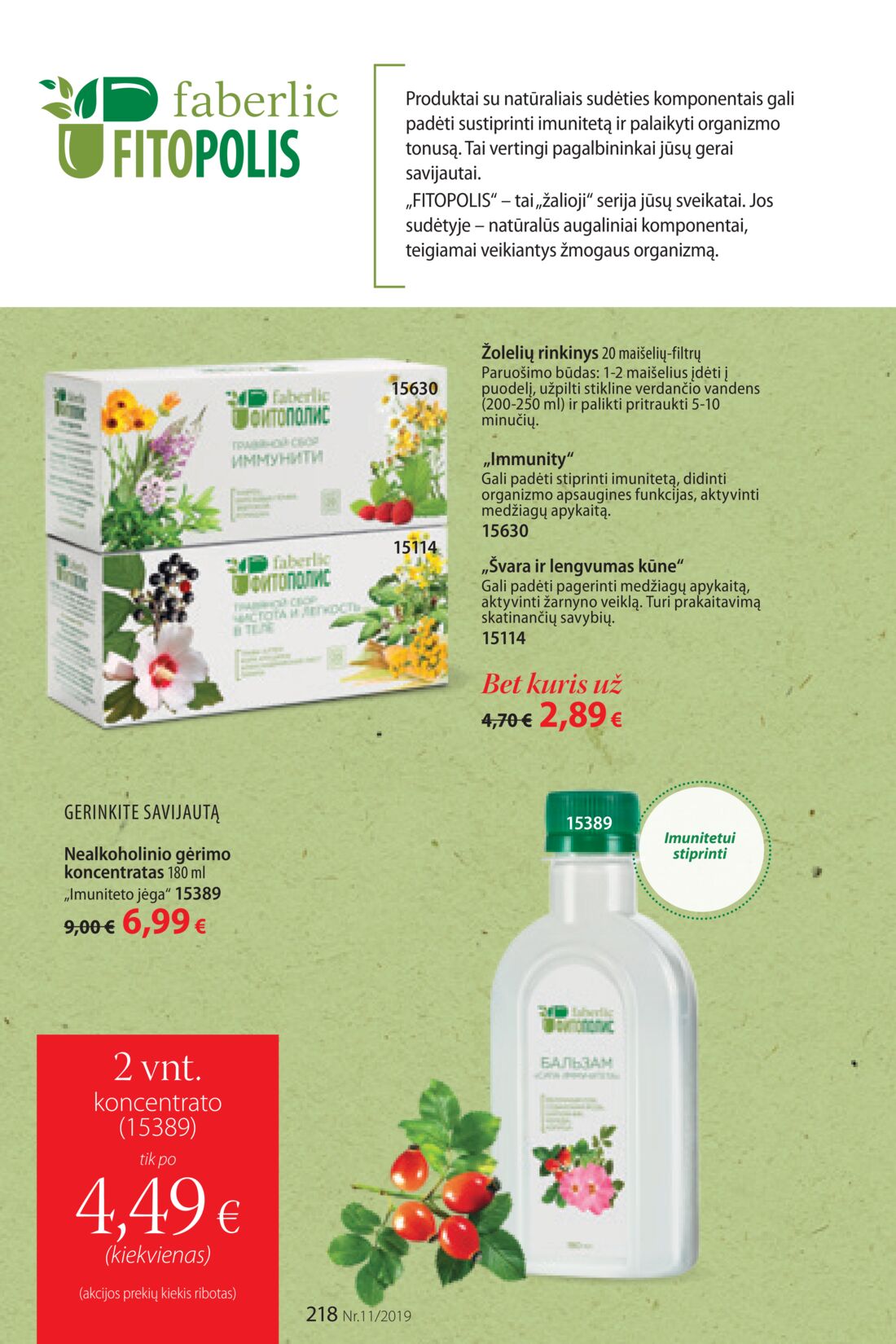 Faberlic leidinys akcijos nuo 
  2019-07-22 iki 
  2019-08-11 | Leidinukas.lt puslapis 218