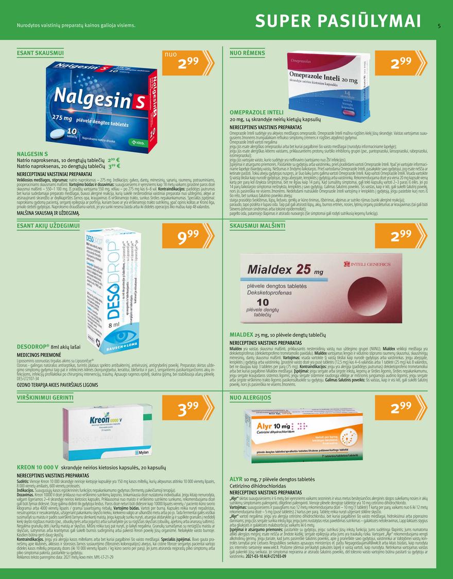 Norfos vaistinės leidinys akcijos nuo
2021-08-01 iki
2021-08-31 | Leidinukas.lt puslapis 5
