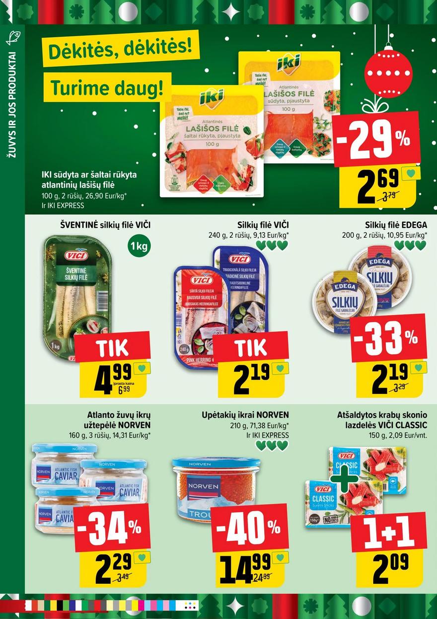 Iki leidinys akcijos nuo 
  2025-12-15 iki 
  2025-12-21 | Leidinukas.lt puslapis 22