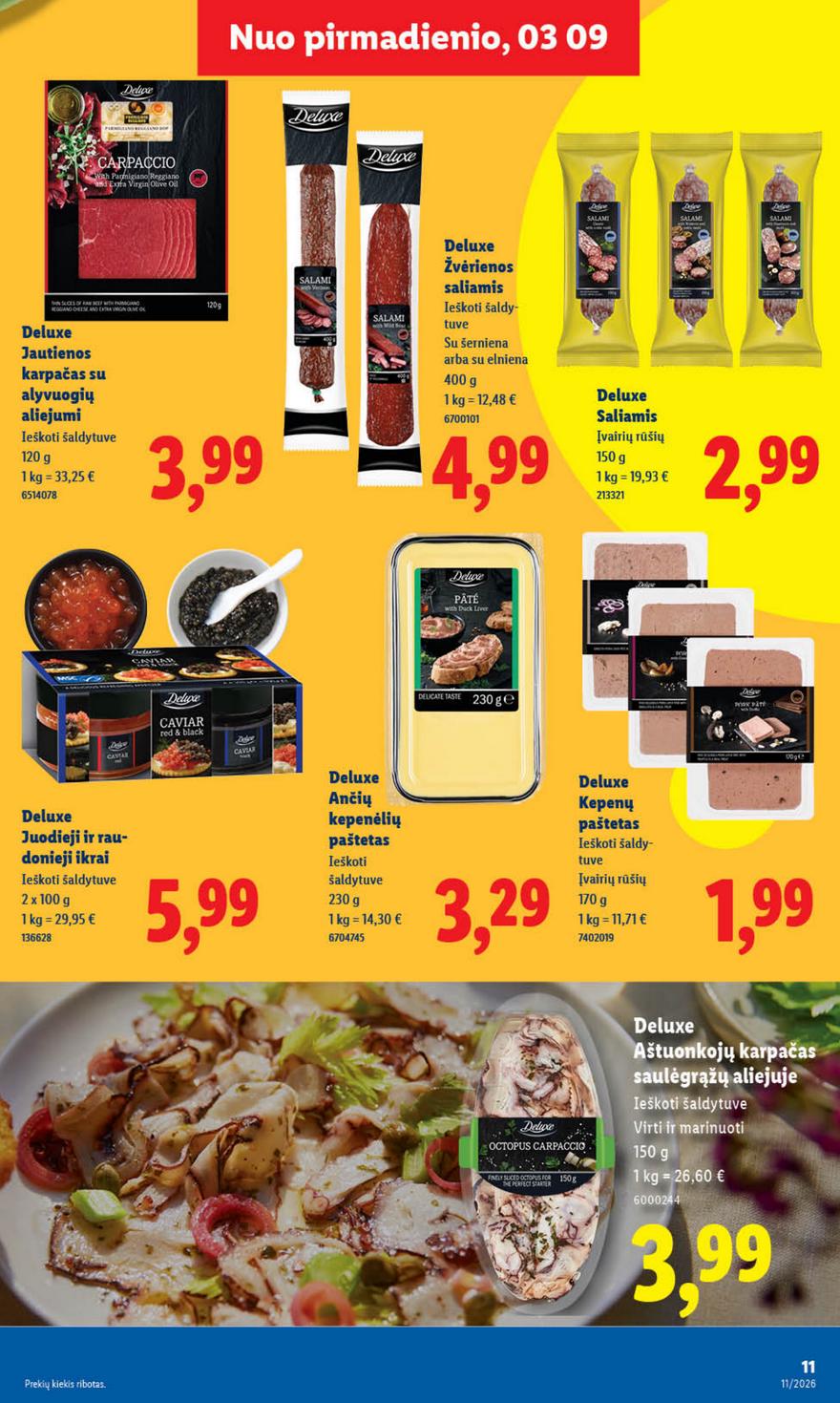 Lidl leidinys naujas akcijos nuo 
  2026-03-09 iki 
  2026-03-15 | Leidinukas.lt puslapis 11