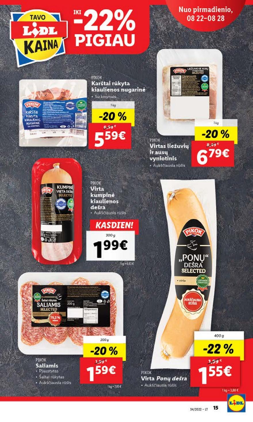 Lidl pasiūlymai akcijos nuo 
  2022-08-22 iki 
  2022-08-28 | Leidinukas.lt puslapis 15