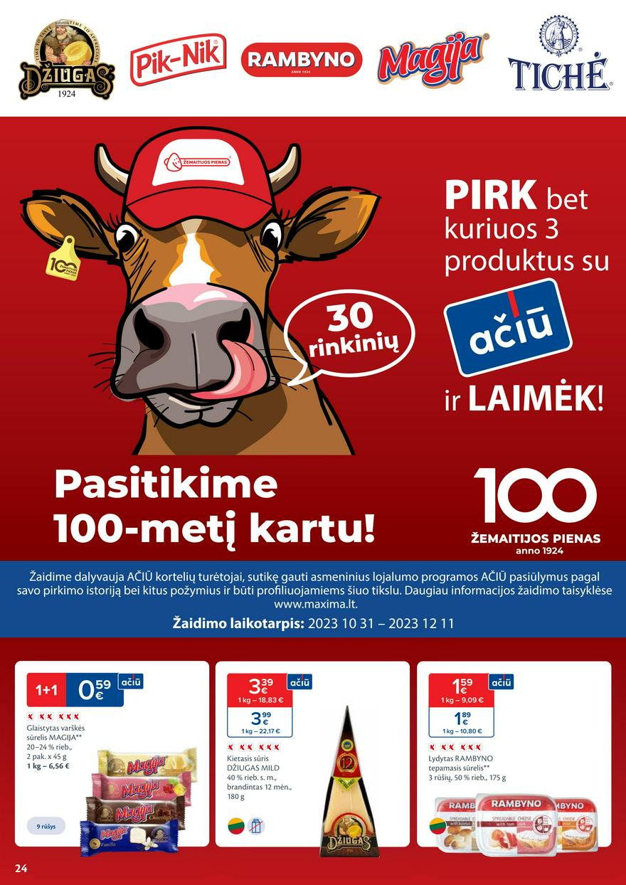 Maxima leidinys akcijos nuo 
  2023-10-31 iki 
  2023-11-06 | Leidinukas.lt puslapis 24