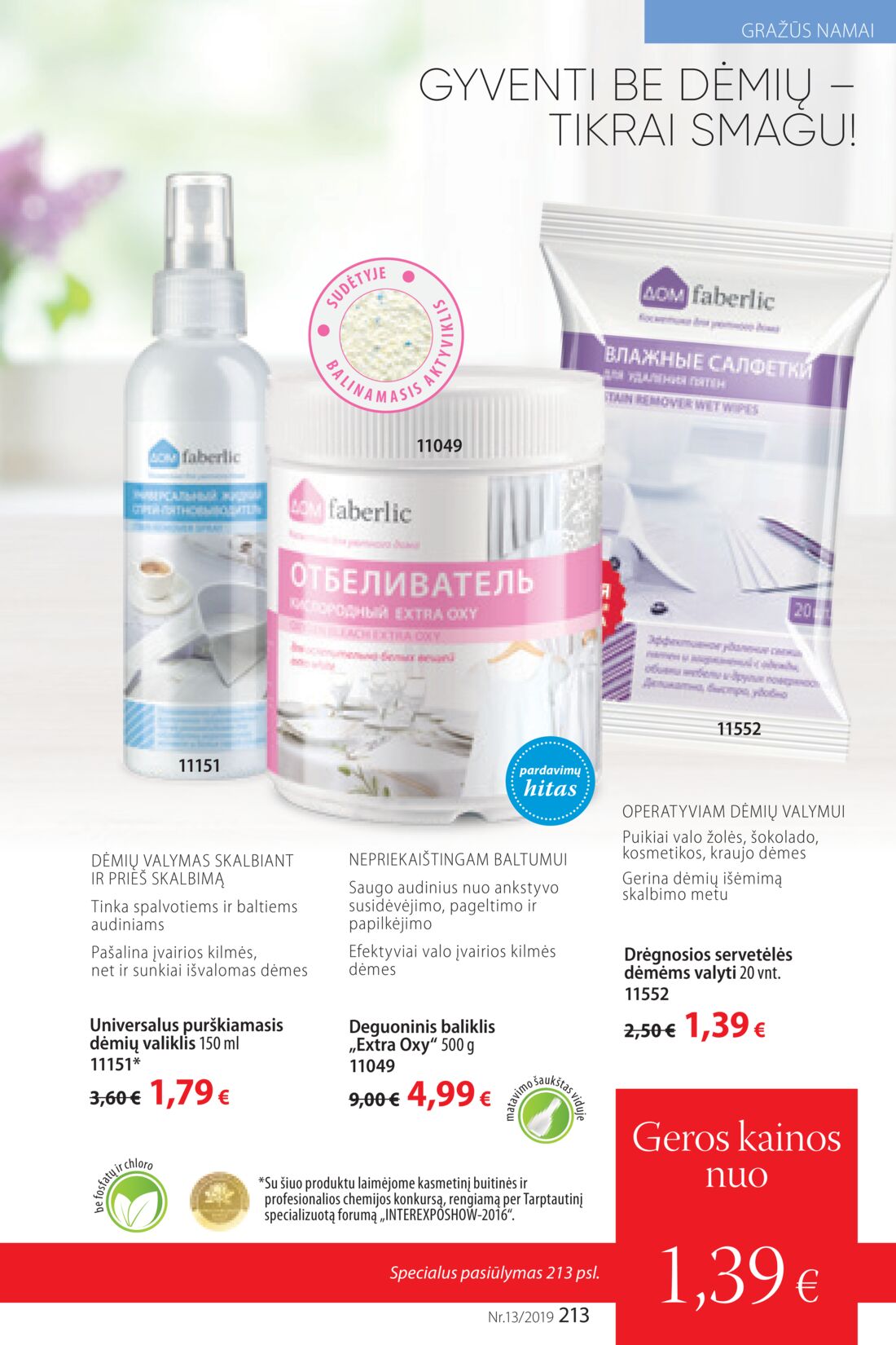 Faberlic leidinys akcijos nuo 
  2019-09-02 iki 
  2019-09-22 | Leidinukas.lt puslapis 213