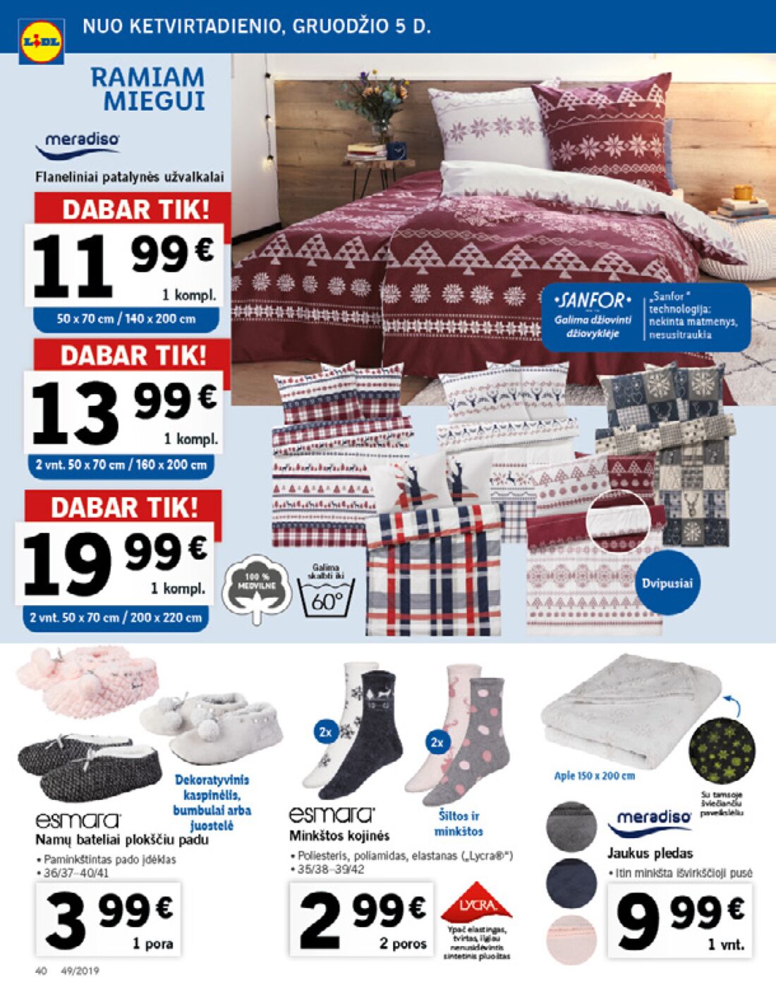 Lidl savaitinis leidinys akcijos nuo 
  2019-12-02 iki 
  2019-12-08 | Leidinukas.lt puslapis 40