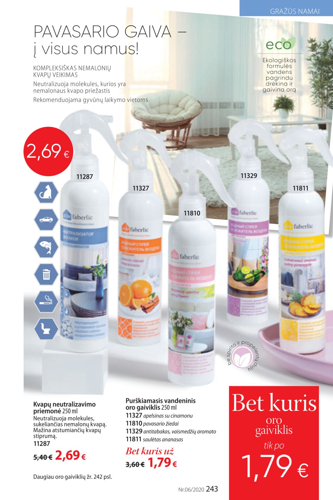 Faberlic leidinys akcijos nuo 
  2020-04-06 iki 
  2020-04-26 | Leidinukas.lt puslapis 243