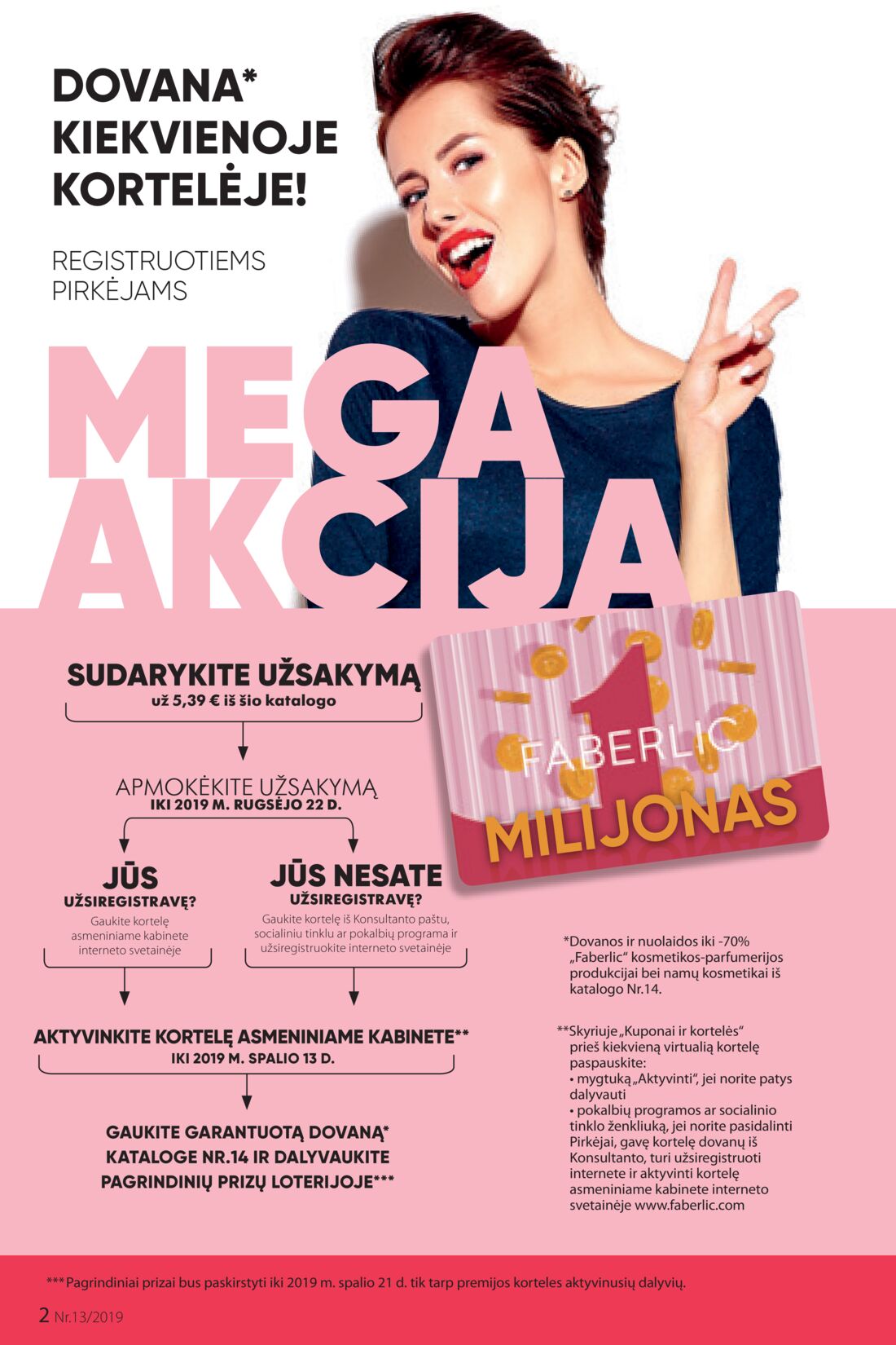 Faberlic leidinys akcijos nuo 
  2019-09-02 iki 
  2019-09-22 | Leidinukas.lt puslapis 2