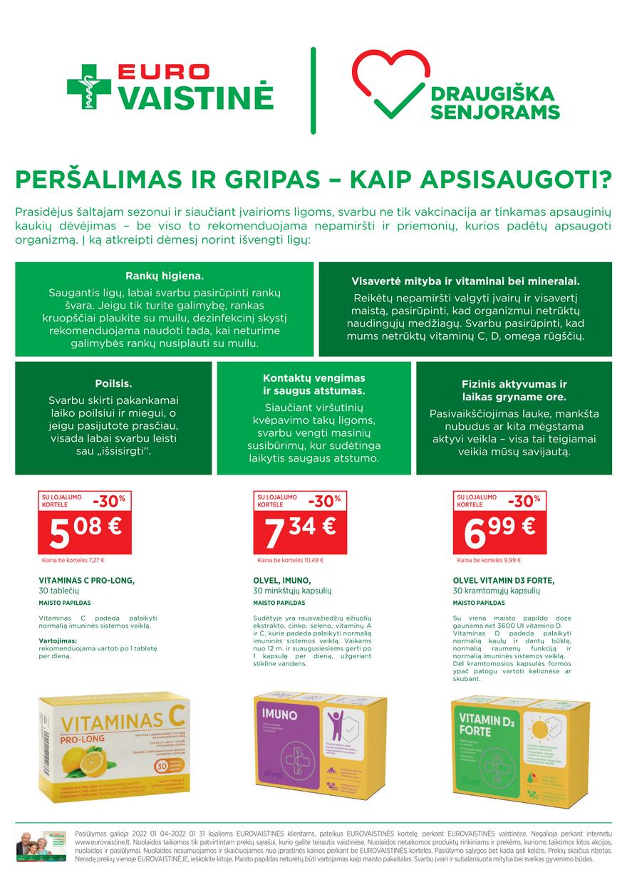 Euro vaistinė leidinys akcijos nuo 
  2022-01-04 iki 
  2022-01-31 | Leidinukas.lt puslapis 6