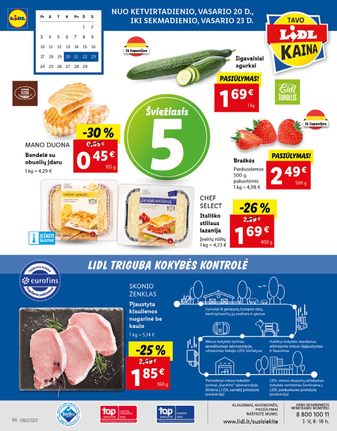 Lidl savaitinis leidinys akcijos nuo 
  2020-02-17 iki 
  2020-02-23 | Leidinukas.lt puslapis 56