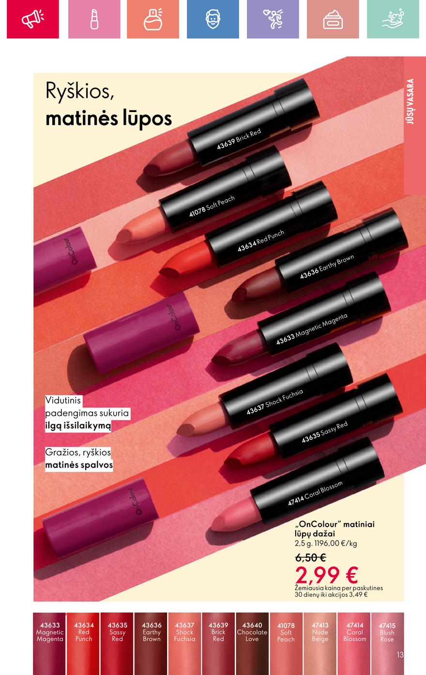 Oriflame katalogas akcijos nuo 
  2025-07-13 iki 
  2025-08-02 | Leidinukas.lt puslapis 13