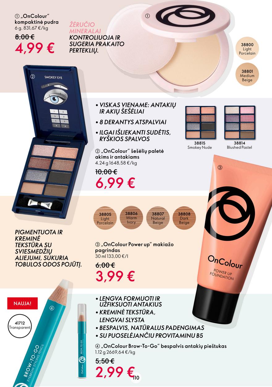 Oriflame katalogas akcijos nuo 
  2022-06-29 iki 
  2022-07-19 | Leidinukas.lt puslapis 110