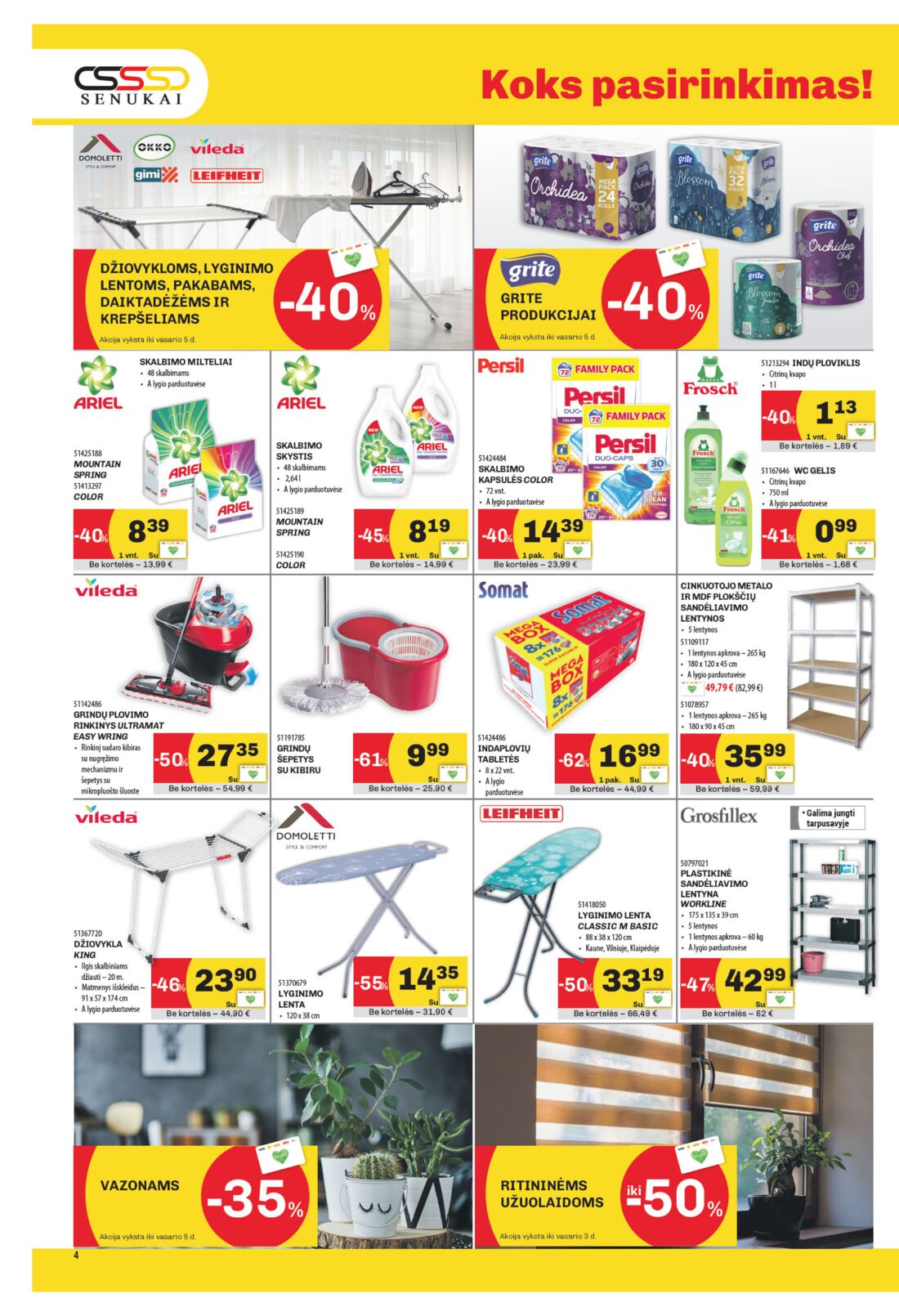 Senukai reklaminis leidinys akcijos nuo 
  2020-01-09 iki 
  2020-02-03 | Leidinukas.lt puslapis 4