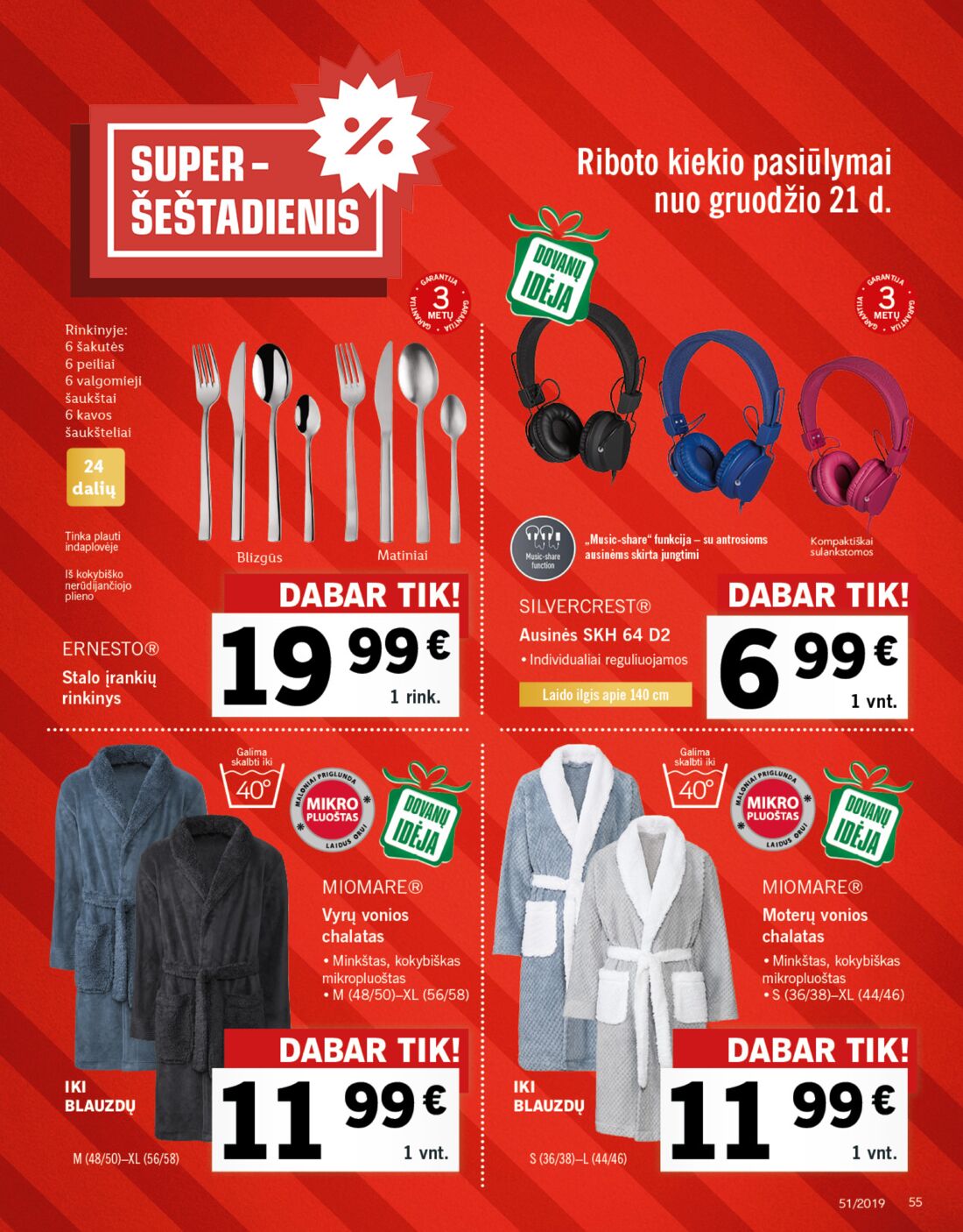Lidl savaitinis leidinys akcijos nuo 
  2019-12-16 iki 
  2019-12-24 | Leidinukas.lt puslapis 55