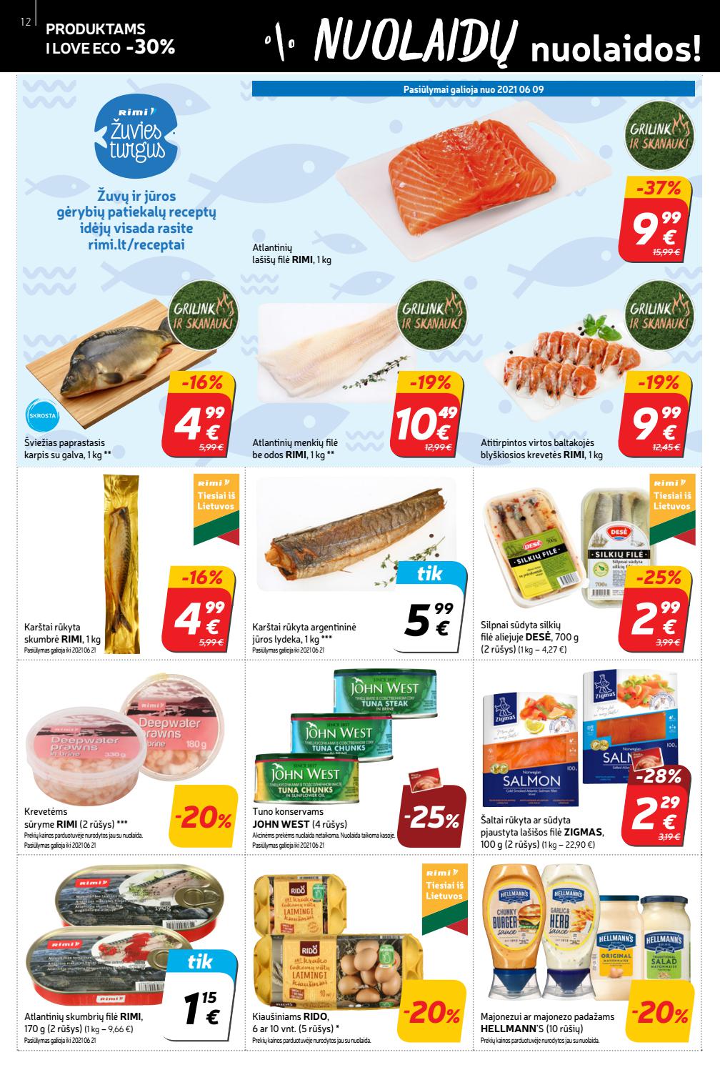 Rimi savaitinis leidinys akcijos nuo
2021-06-08 iki
2021-06-14 | Leidinukas.lt puslapis 12