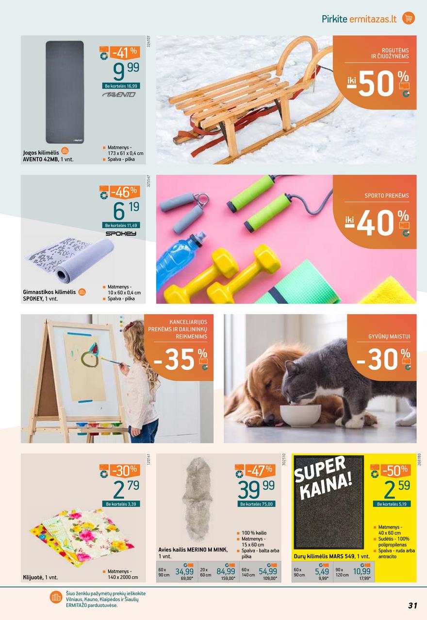 Ermitažas leidinys akcijos nuo 
  2022-02-16 iki 
  2022-03-08 | Leidinukas.lt puslapis 31