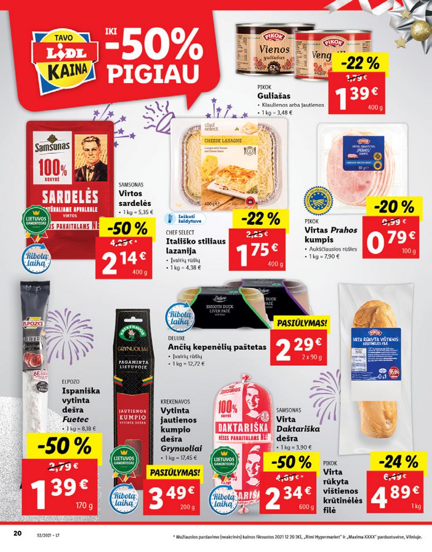 Lidl maisto prekių pasiūlymai akcijos nuo 
  2021-12-27 iki 
  2022-01-02 | Leidinukas.lt puslapis 20