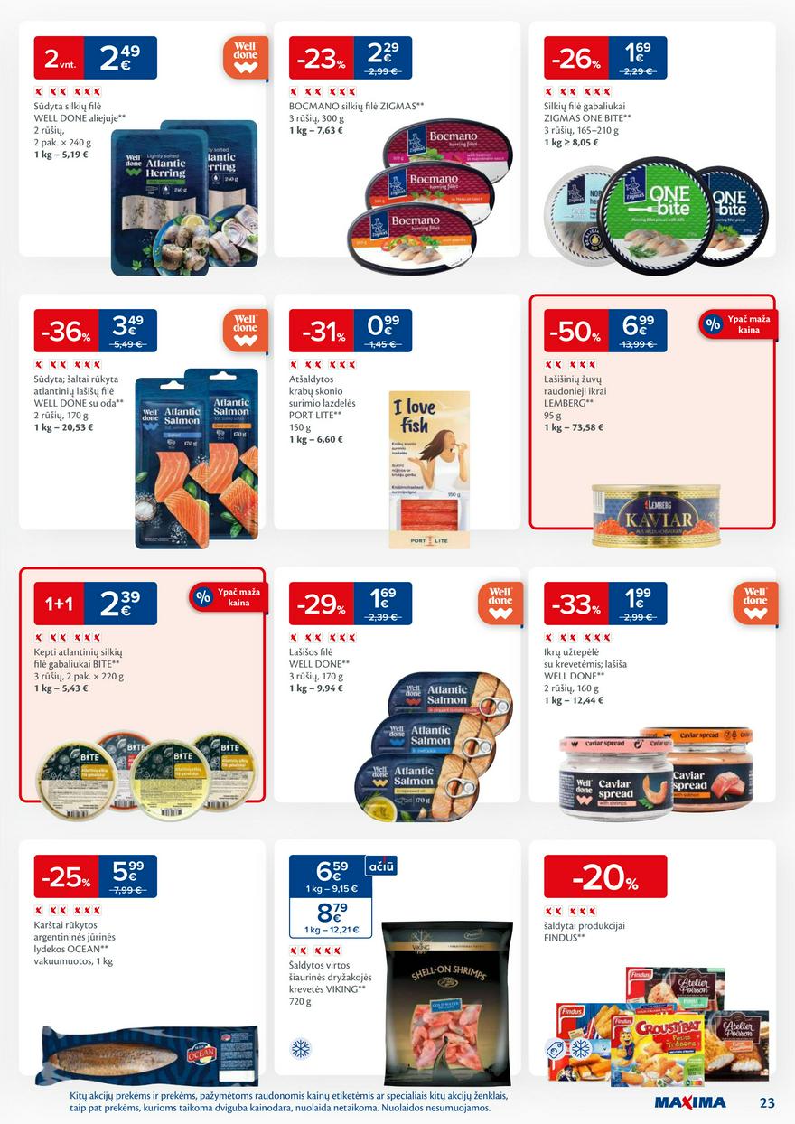 Maxima savaitinis leidinys 45 akcijos nuo
2024-11-05 iki
2024-11-11 | Leidinukas.lt puslapis 23