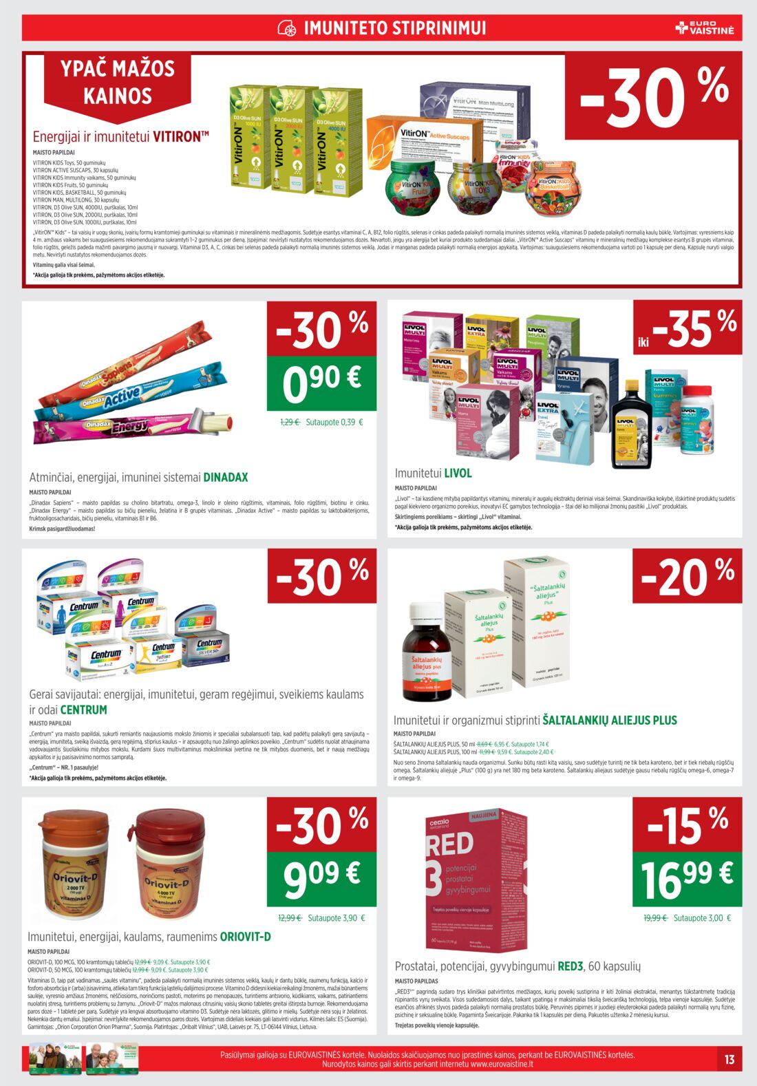 Euro vaistinė leidinys akcijos nuo 
  2019-10-01 iki 
  2019-10-31 | Leidinukas.lt puslapis 13