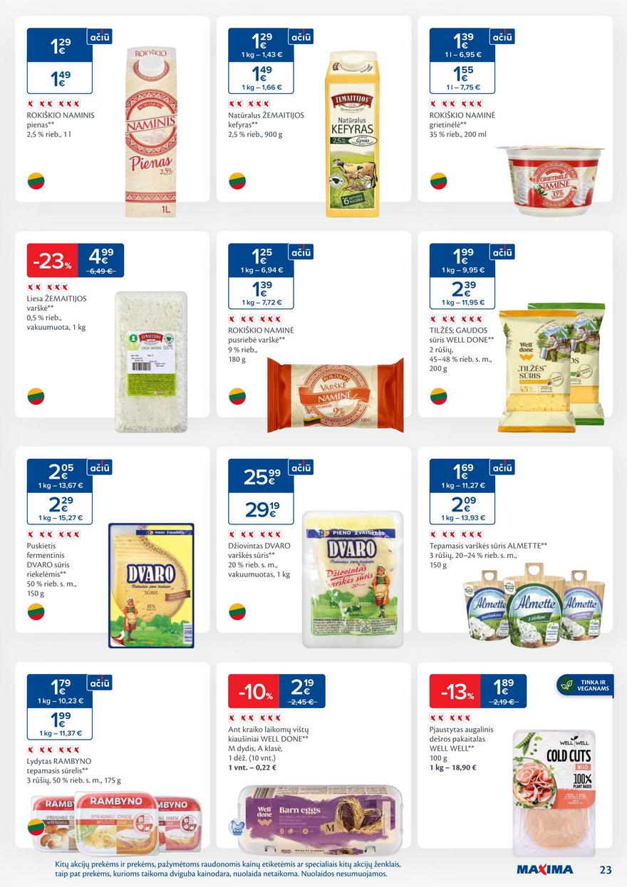 Maxima leidinys akcijos nuo 
  2025-06-17 iki 
  2025-06-23 | Leidinukas.lt puslapis 23