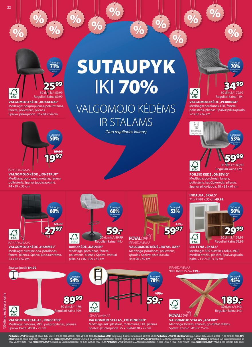 Jysk akcijų leidinys akcijos nuo 
  2026-06-30 iki 
  2026-07-13 | Leidinukas.lt puslapis 22
