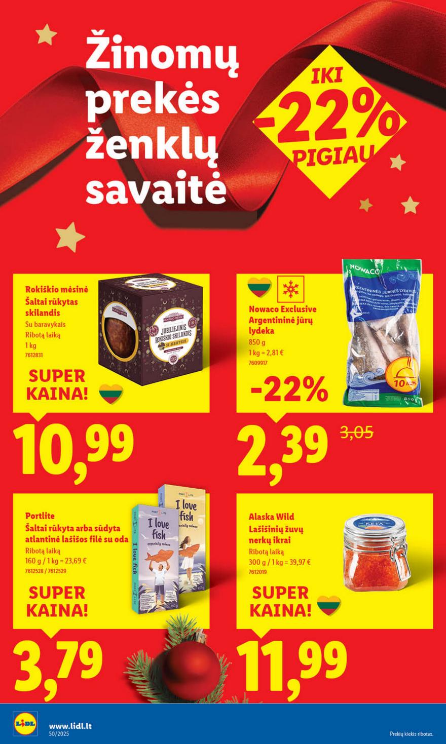 Lidl leidinys akcijos nuo 
  2025-12-08 iki 
  2025-12-14 | Leidinukas.lt puslapis 30